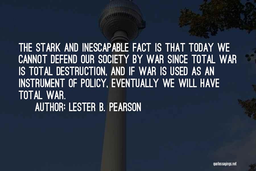 Lester B. Pearson Quotes 1226073