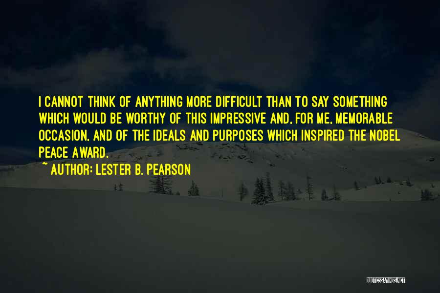Lester B. Pearson Quotes 1631376