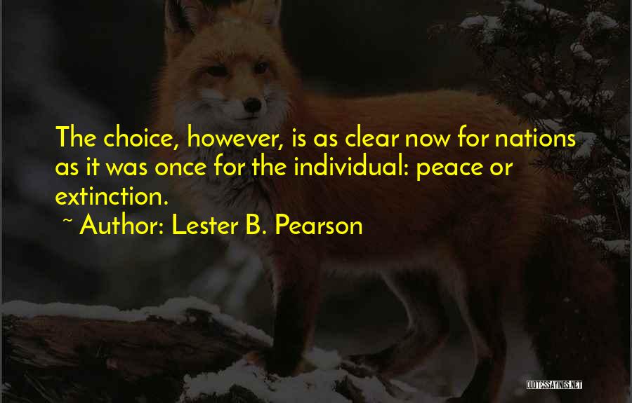 Lester B. Pearson Quotes 1666596