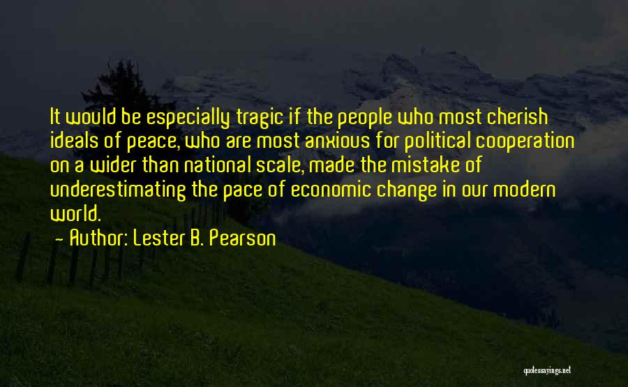 Lester B. Pearson Quotes 1965464