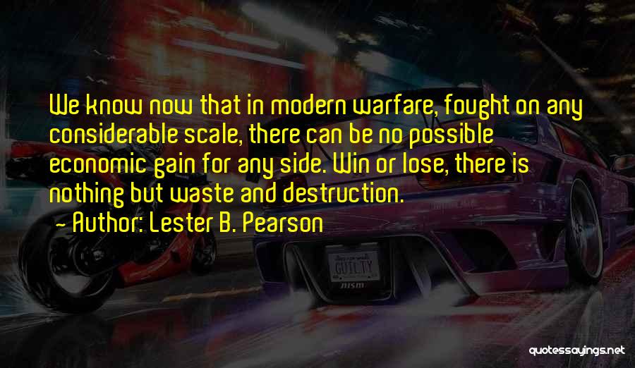 Lester B. Pearson Quotes 381994