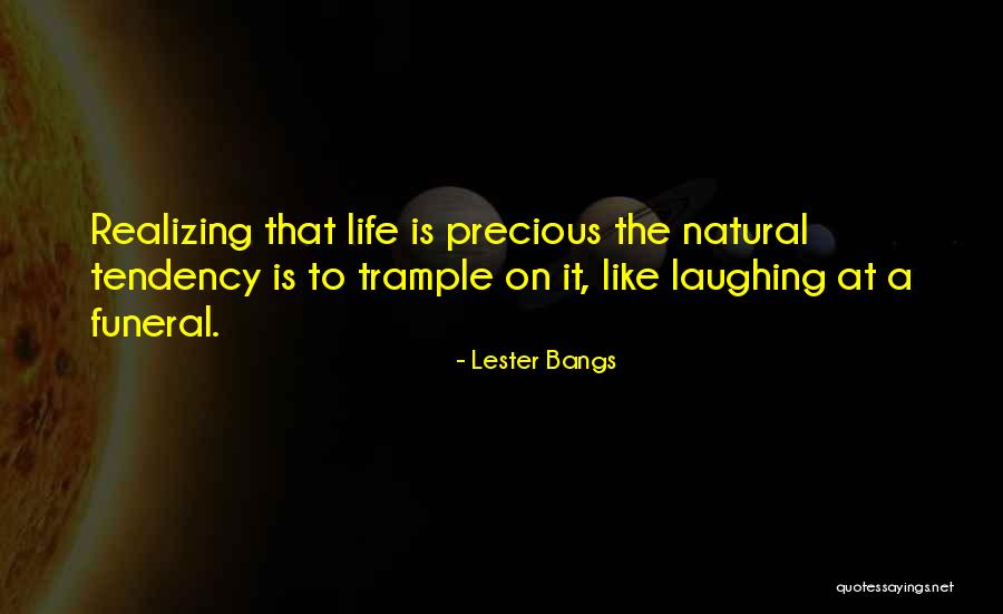 Lester Bangs Quotes 1510451