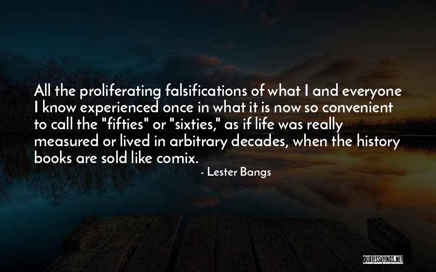 Lester Bangs Quotes 876520