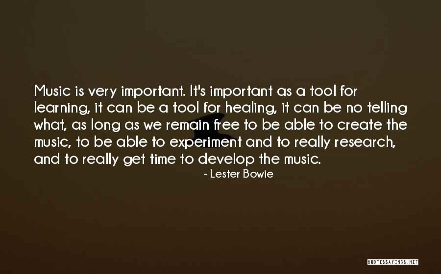 Lester Bowie Quotes 2053822