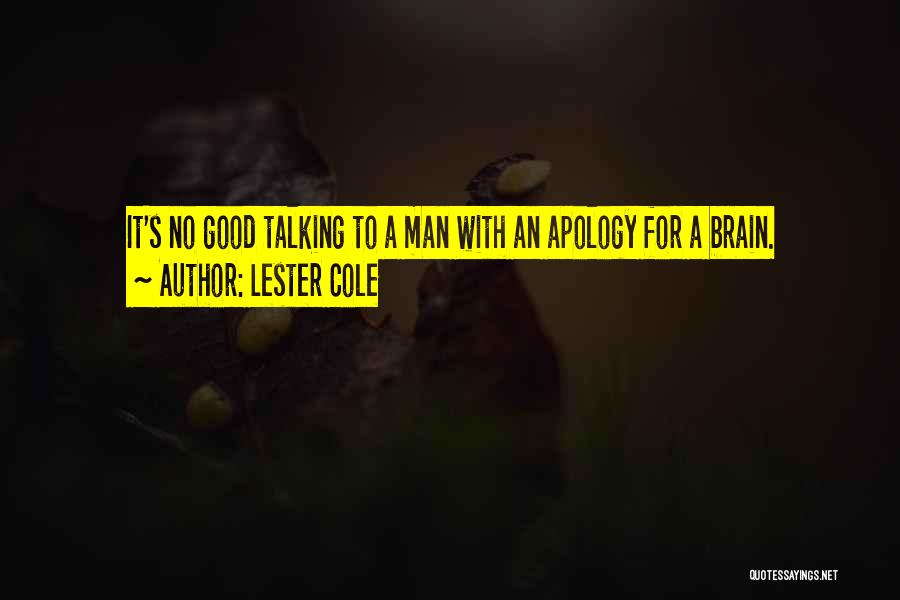 Lester Cole Quotes 952542