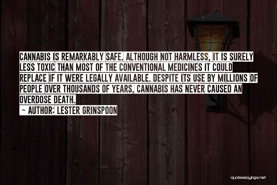 Lester Grinspoon Quotes 2054020