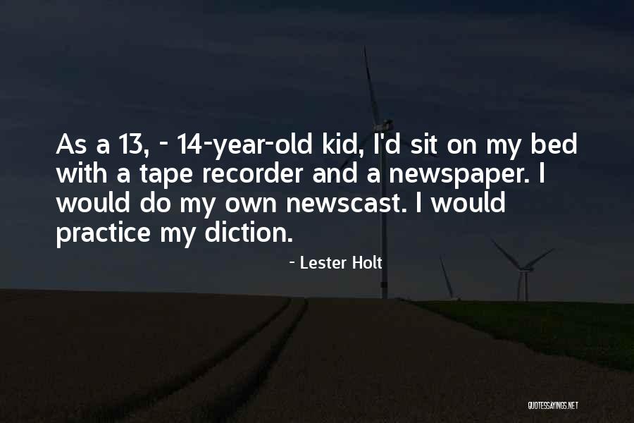 Lester Holt Quotes 1467205