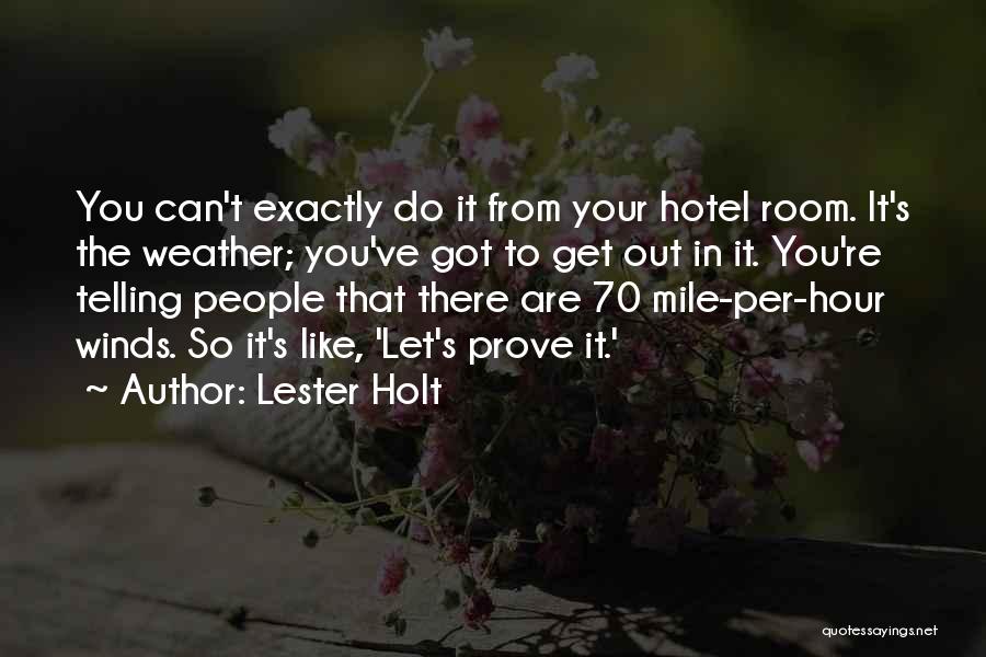 Lester Holt Quotes 2105433