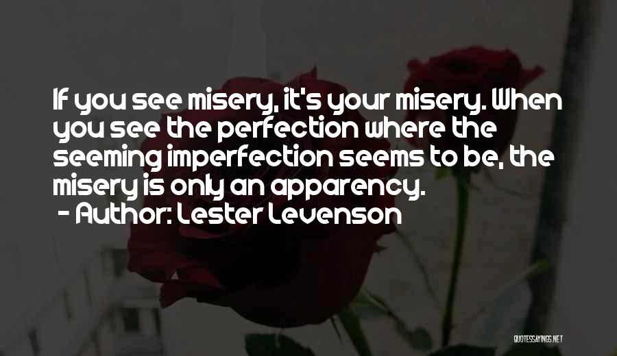 Lester Levenson Quotes 1189029