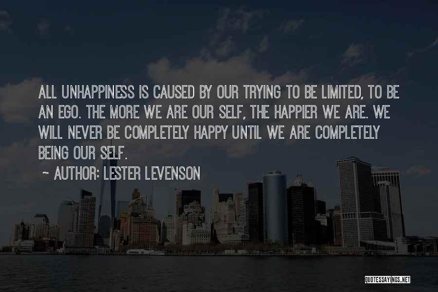Lester Levenson Quotes 1363307