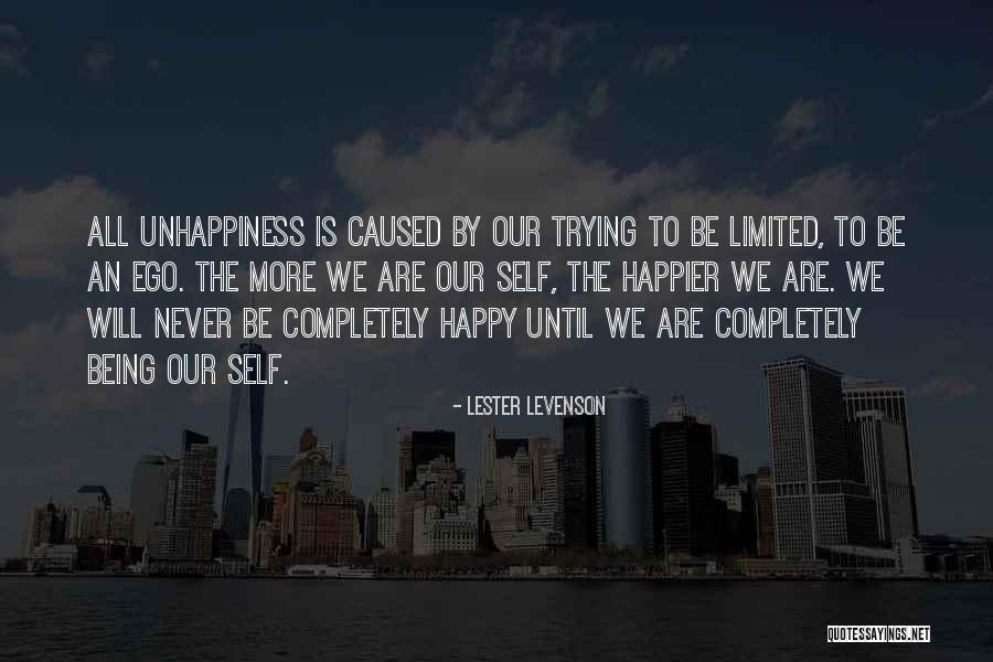 Lester Levenson Quotes 1363307