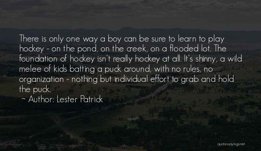 Lester Patrick Quotes 1201104