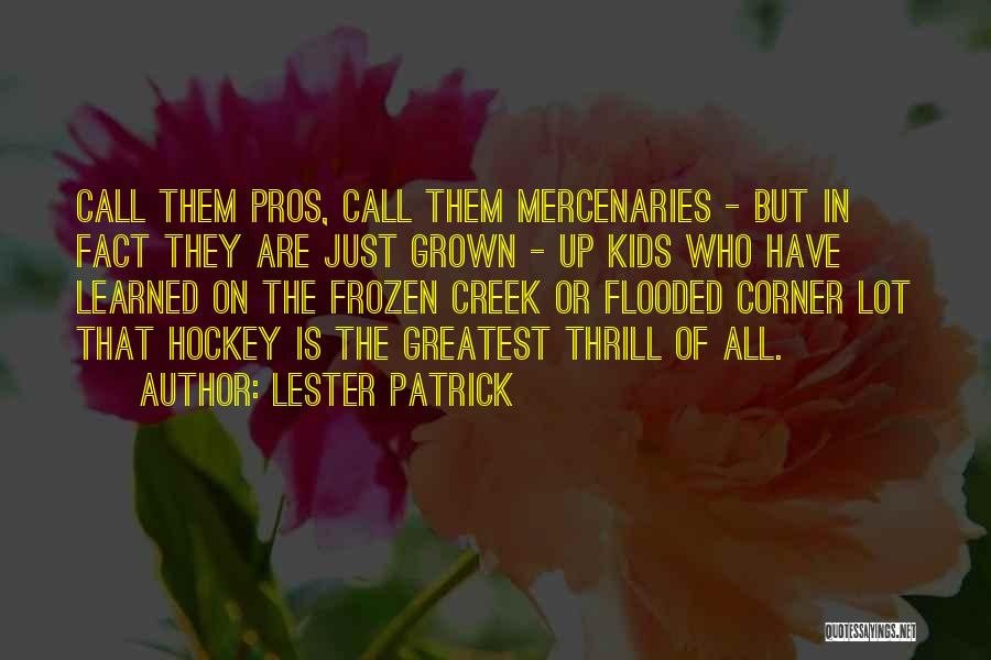 Lester Patrick Quotes 1544997