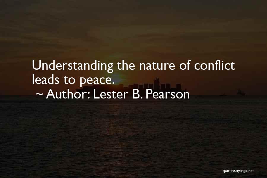 Lester Pearson Quotes By Lester B. Pearson