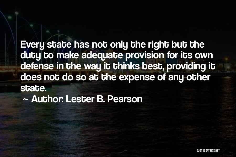 Lester Pearson Quotes By Lester B. Pearson