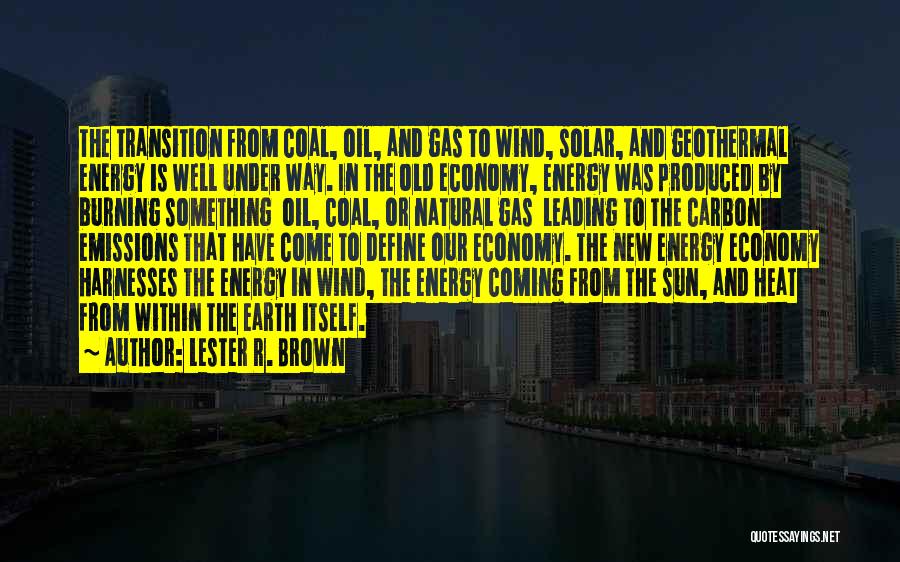 Lester R. Brown Quotes 773018