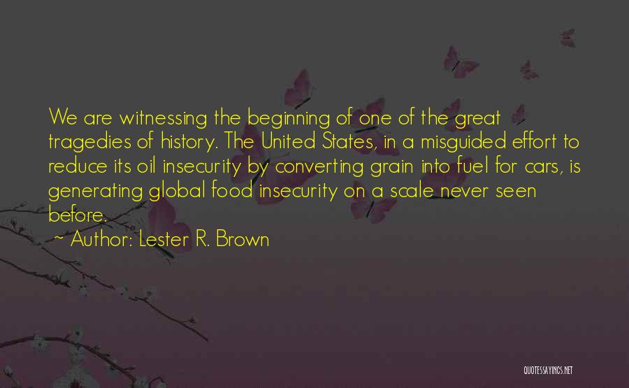 Lester R. Brown Quotes 788446