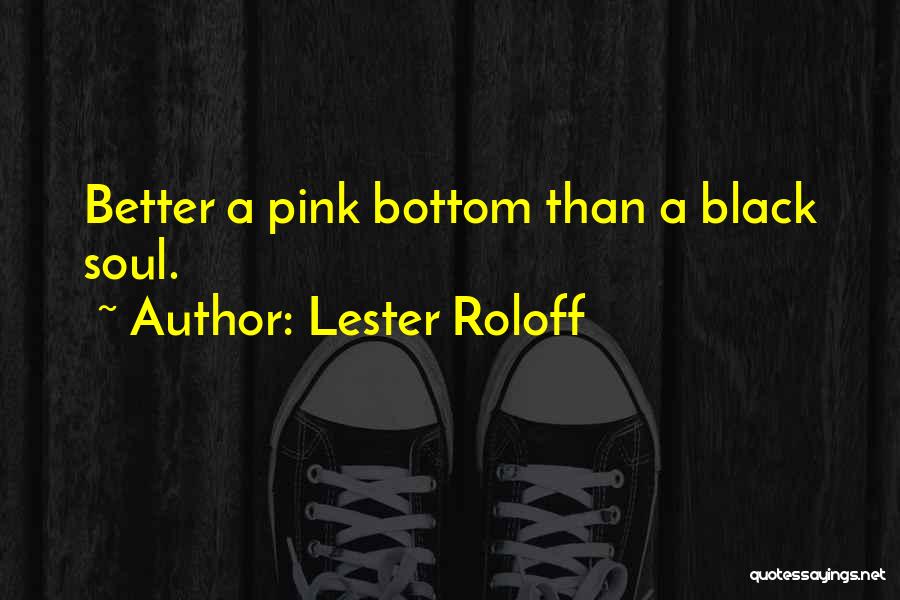 Lester Roloff Quotes 768683