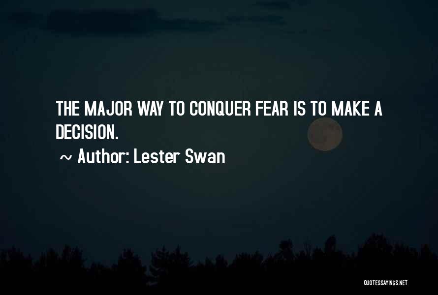 Lester Swan Quotes 98898