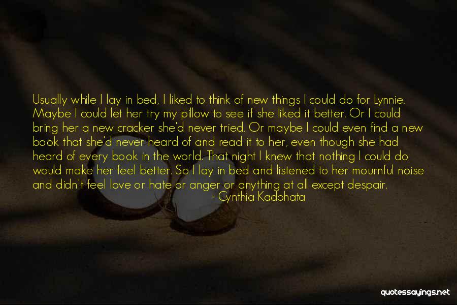 Lestetica Quotes By Cynthia Kadohata Lestetica Quotes By Cynthia Kadohata