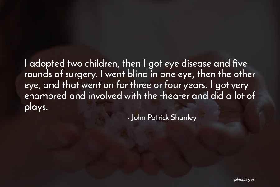 Lestina Associates Quotes By John Patrick Shanley Lestina Associates Quotes By John Patrick Shanley