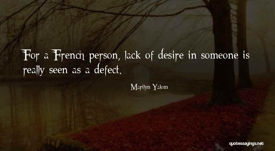 Lestradea Quotes By Marilyn Yalom Lestradea Quotes By Marilyn Yalom