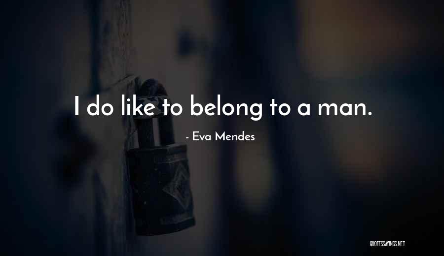 Lestyan Angolul Quotes By Eva Mendes Lestyan Angolul Quotes By Eva Mendes