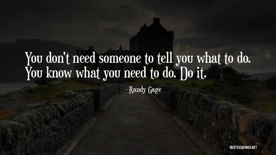 Lestyan Angolul Quotes By Randy Gage Lestyan Angolul Quotes By Randy Gage