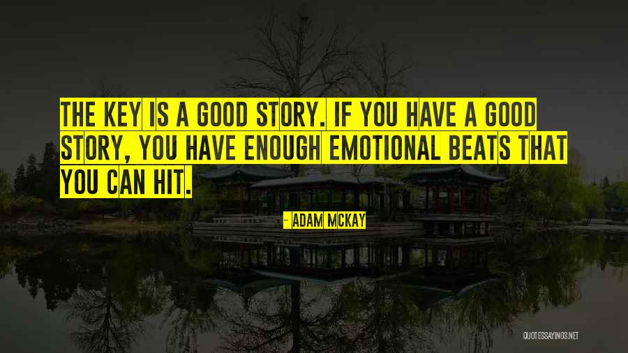 Lesya Nirschl Quotes By Adam McKay Lesya Nirschl Quotes By Adam McKay