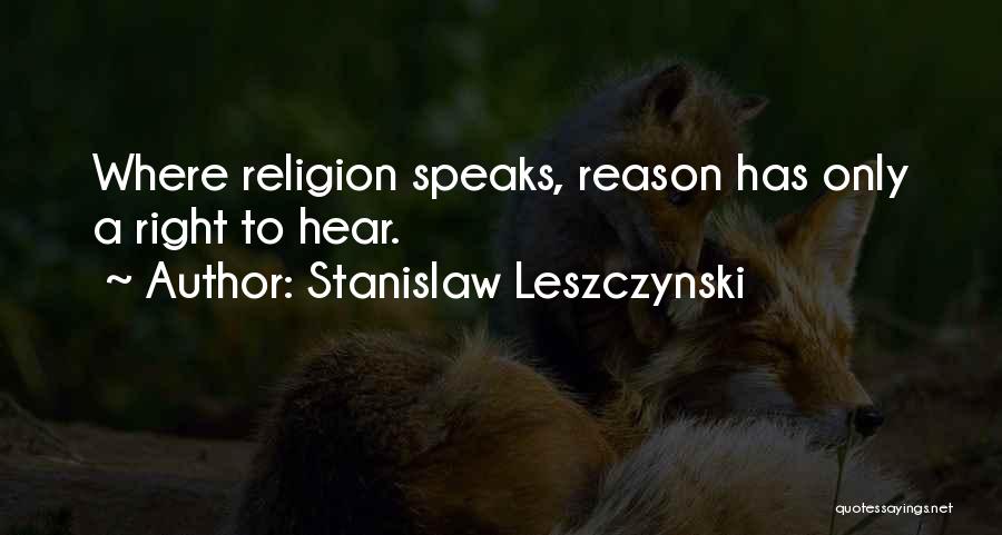 Leszczynski Quotes By Stanislaw Leszczynski