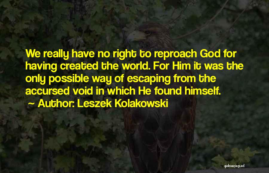 Leszek Kolakowski Quotes 813020