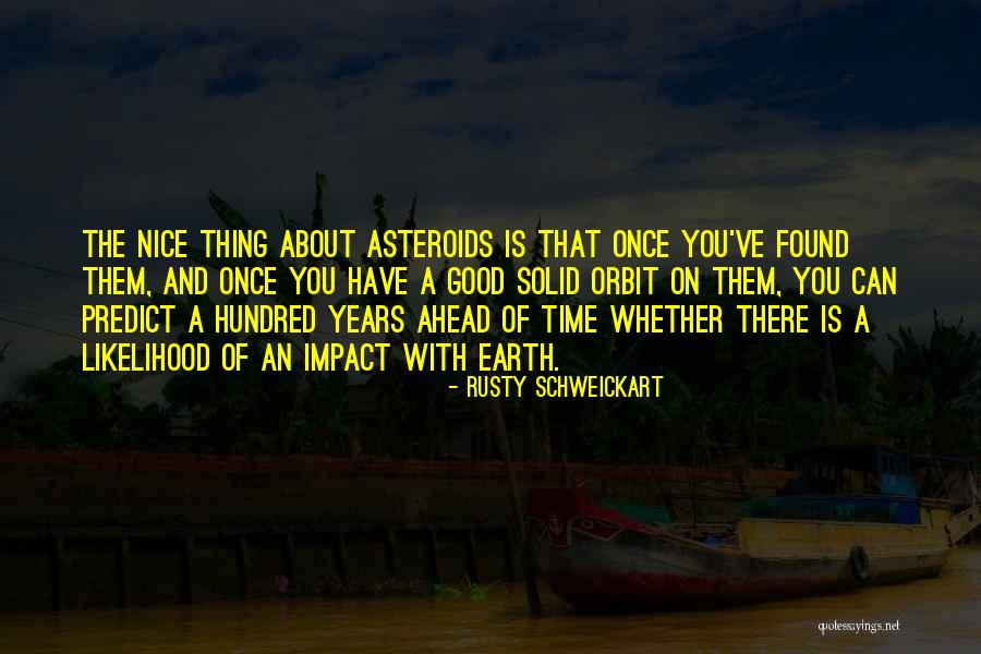 Leszel A Tanum Quotes By Rusty Schweickart Leszel A Tanum Quotes By Rusty Schweickart