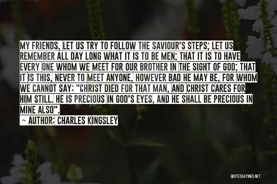 Let Be Friends Quotes By Charles Kingsley