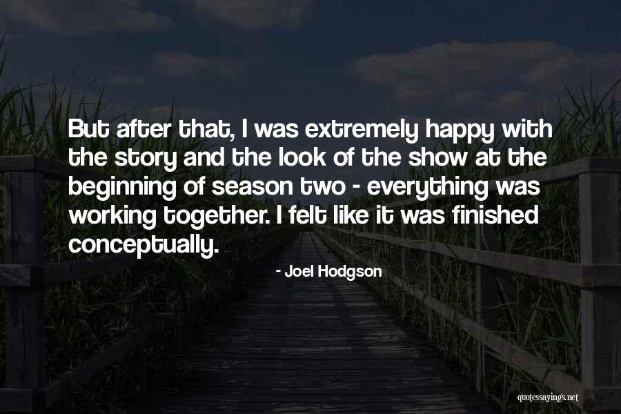 Let Be Happy Together Quotes By Joel Hodgson Let Be Happy Together Quotes By Joel Hodgson