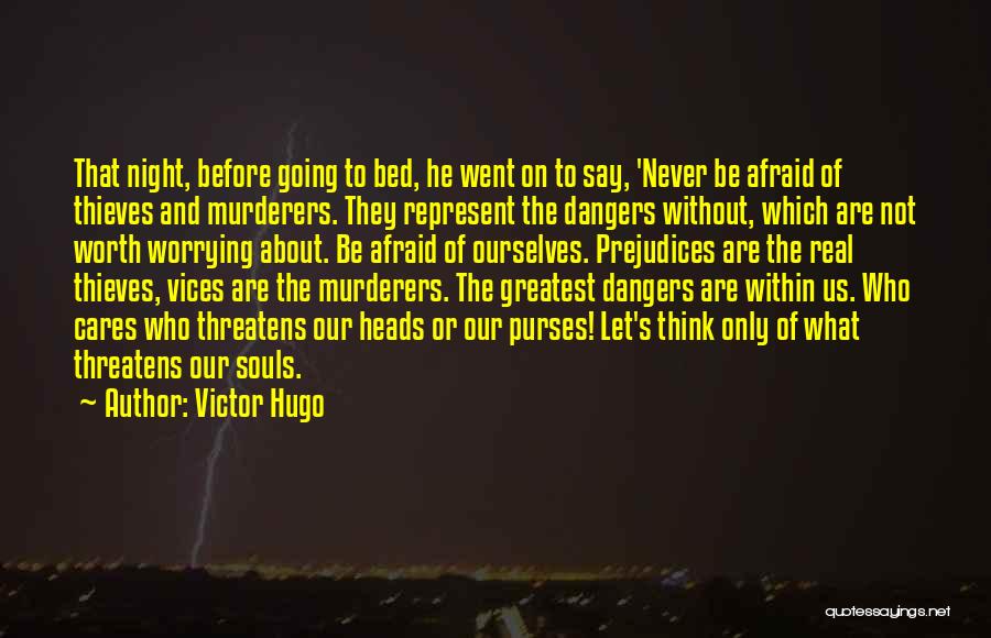 Let Be Real Quotes By Victor Hugo