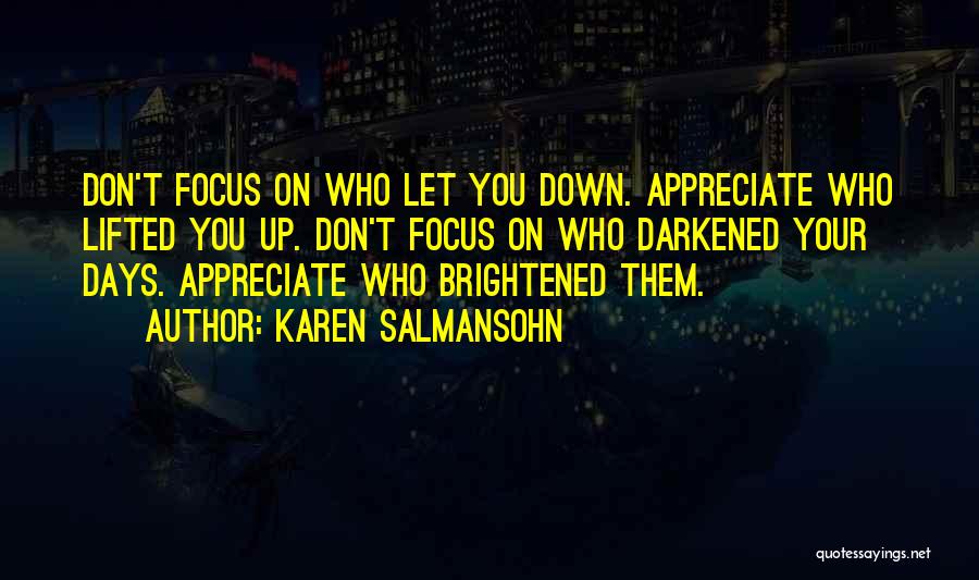 Let Down Friendships Quotes By Karen Salmansohn