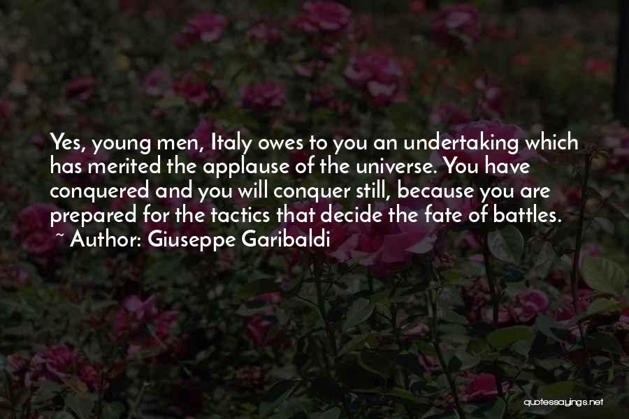 Let Fate Decide Quotes By Giuseppe Garibaldi