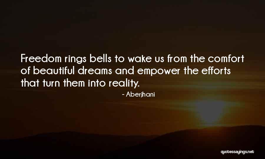 Let Freedom Ring Quotes By Aberjhani Let Freedom Ring Quotes By Aberjhani