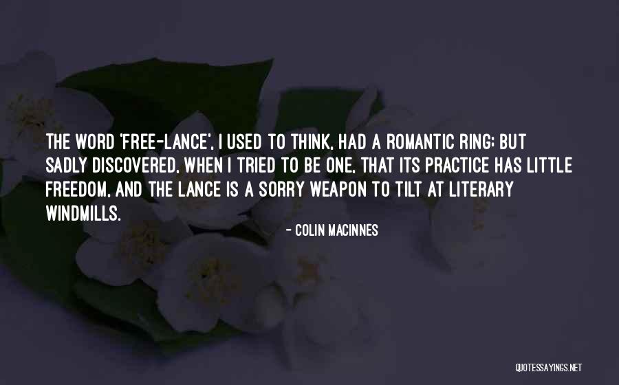 Let Freedom Ring Quotes By Colin MacInnes Let Freedom Ring Quotes By Colin MacInnes