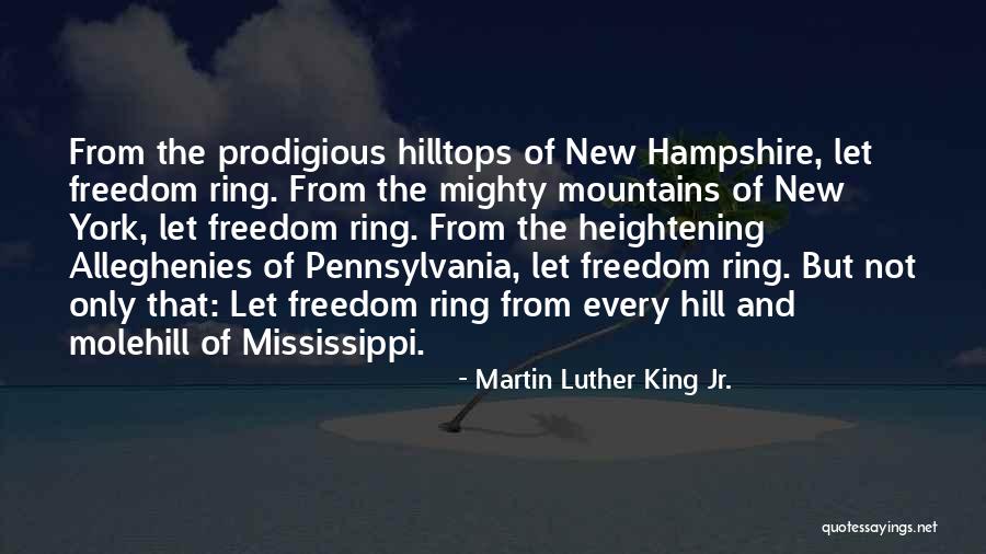 Let Freedom Ring Quotes By Martin Luther King Jr. Let Freedom Ring Quotes By Martin Luther King Jr.
