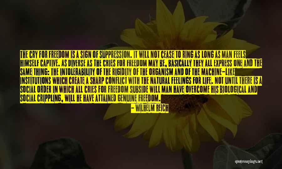 Let Freedom Ring Quotes By Wilhelm Reich Let Freedom Ring Quotes By Wilhelm Reich