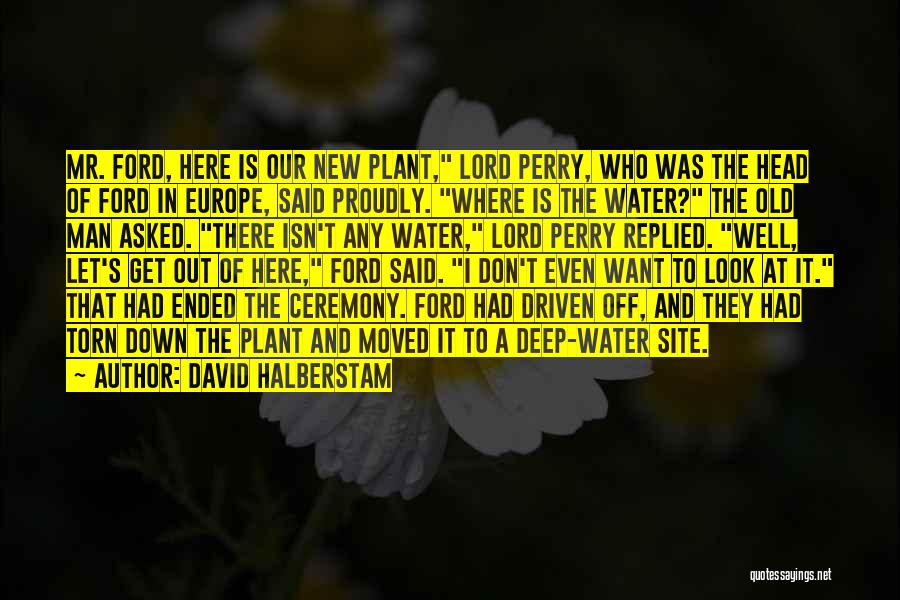 Let Get Out Of Here Quotes By David Halberstam