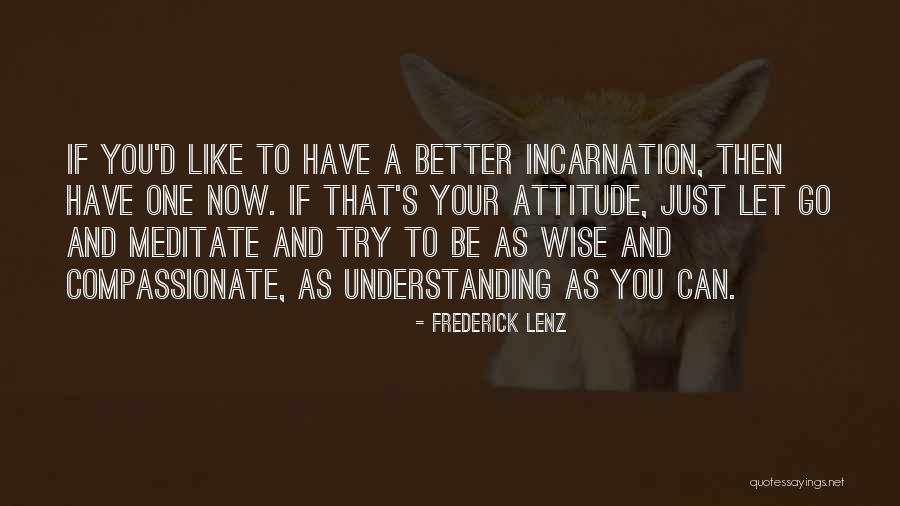 Let Go And Let Be Quotes By Frederick Lenz Let Go And Let Be Quotes By Frederick Lenz