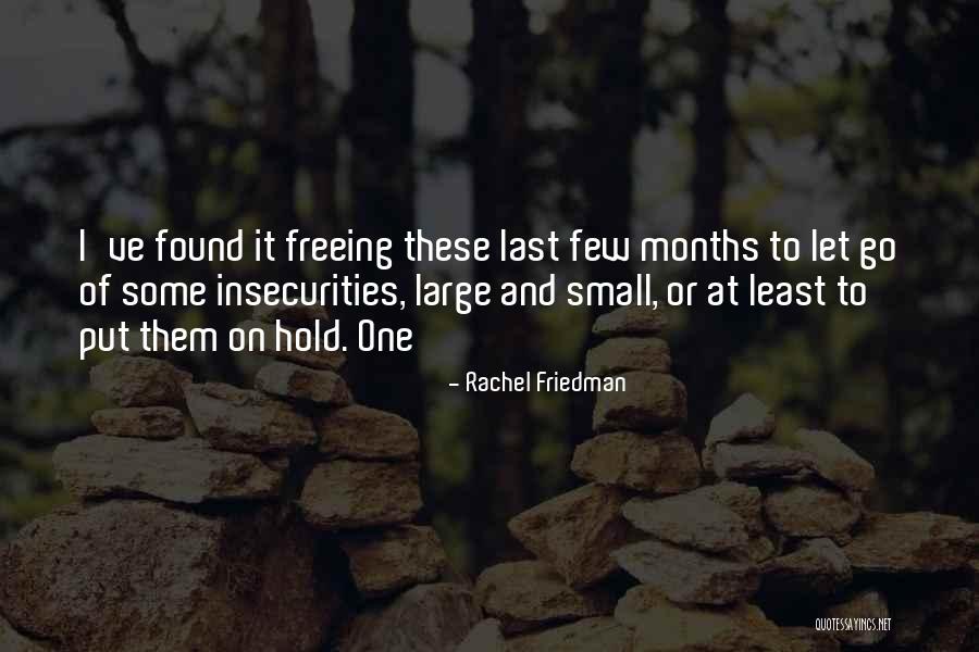 Let Go Hold On Quotes By Rachel Friedman