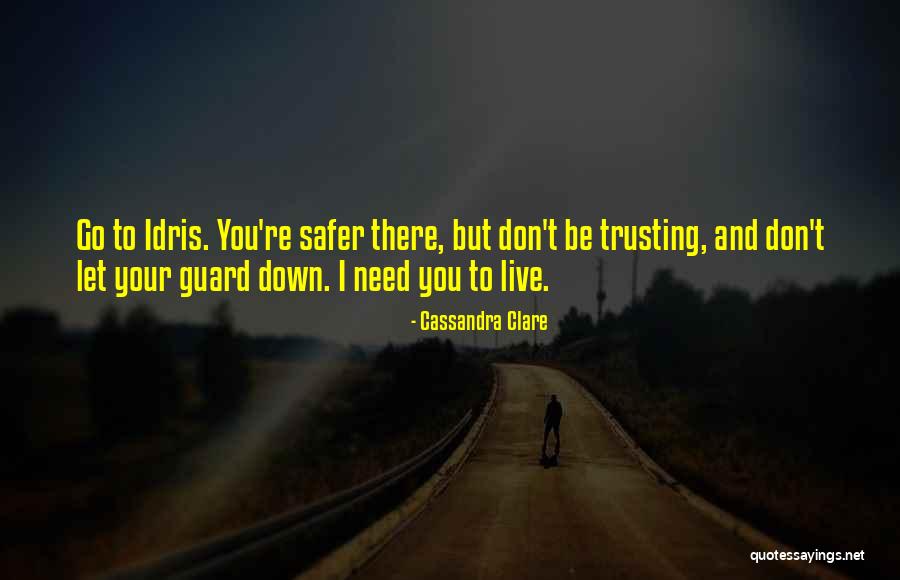 Let Go Let Go Quotes By Cassandra Clare Let Go Let Go Quotes By Cassandra Clare