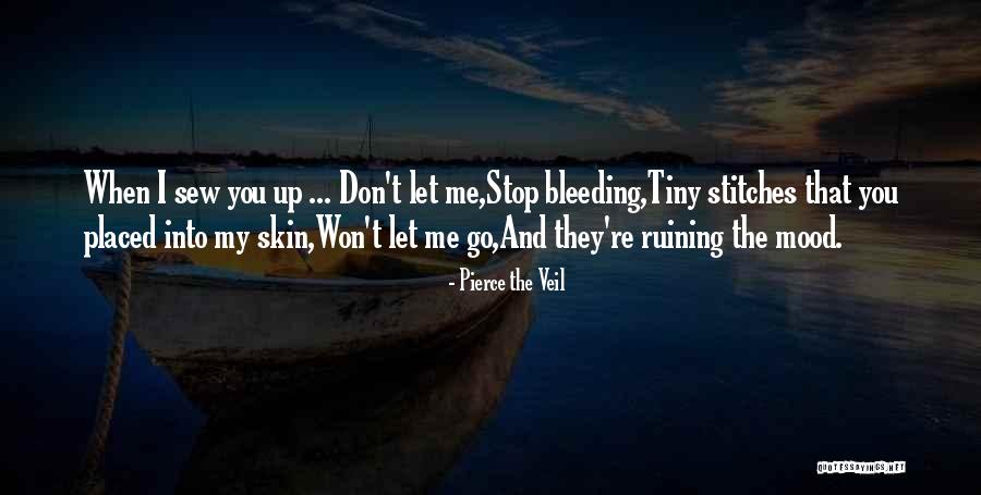 Let Go Let Go Quotes By Pierce The Veil