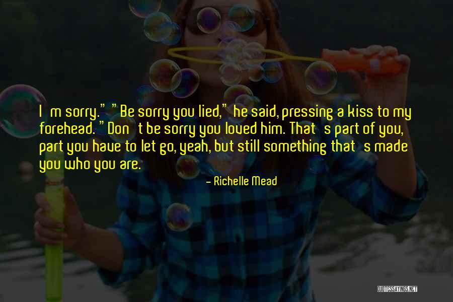 Let Go Let Go Quotes By Richelle Mead