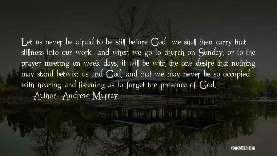 Let Go Let God Quotes By Andrew Murray