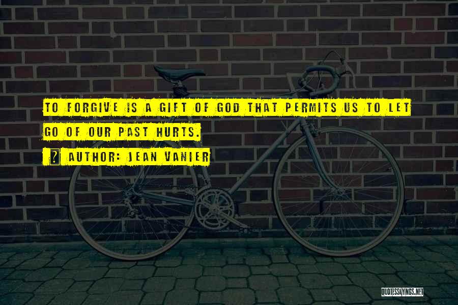 Let Go Let God Quotes By Jean Vanier