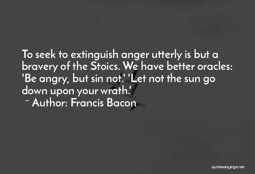 Let Go Of Anger Quotes By Francis Bacon